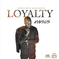Eyesus - Loyalty