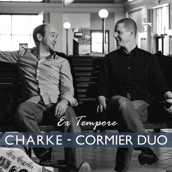 Charke-Cormier Duo - Ex Tempore