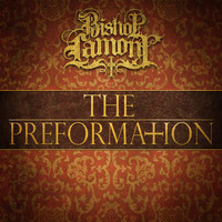 Bishop Lamont - The Preformation (Explicit)