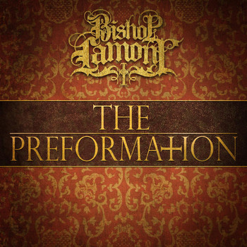 Bishop Lamont - The Preformation (Explicit)