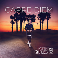 Justin Quiles - Carpe Diem