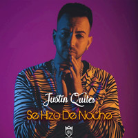 Justin Quiles - Se Hizo de Noche