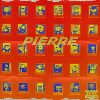 Pierre - Pierre (Explicit)