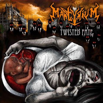 Martyrium - Twisted Fate