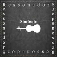 Ressonadors - Ressonadors Simfònic