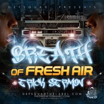 Erick Sermon - Breath Of Fresh Air (Explicit)
