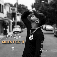 Justin Quiles - Quien por Ti