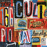 Cult Figures - The 166 Ploughs a Lonely Furrow