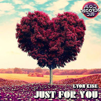 Lyon Kise - Just for You