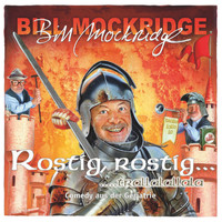 Bill Mockridge - Rostig, rostig... trallalallala