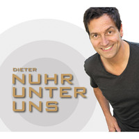Dieter Nuhr - Nuhr unter uns