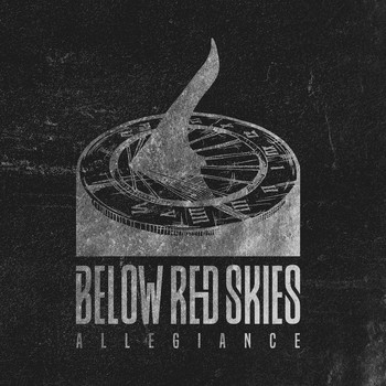 Below Red Skies - Allegiance