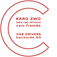 Cab Drivers - Zwo Fremde / Backside 50