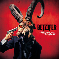 Betzefer - The Devil Went Down to the Holy Land (Explicit)