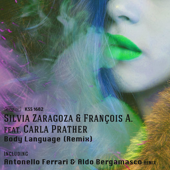 Silvia Zaragoza & Francois A. feat. Carla Prather - Body Language (Remix)