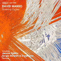 David Manso - Breaking Cycles