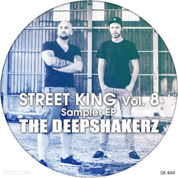The Deepshakerz - Street King, Vol. 8: The Deepshakerz Sampler