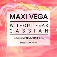 Maxi Vega - Without Fear / Cassian