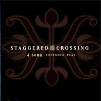Staggered Crossing - 4 Song (Extented Play)