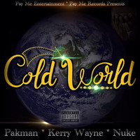 Nuke - Cold World (Explicit)