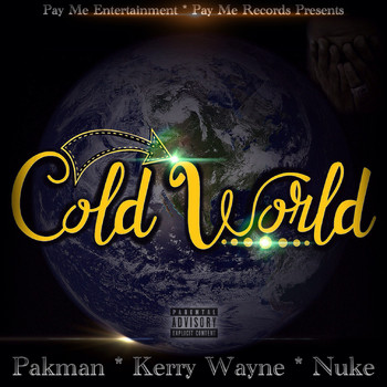 Nuke - Cold World (Explicit)