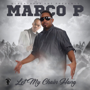 Marco P - Let My Chain Hang