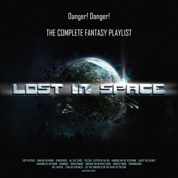 Various Artists - Lost In Space - The complete Fantasy Playlist