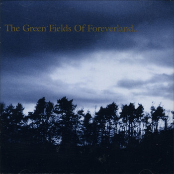 The Gentle Waves - The Green Fields of Foreverland