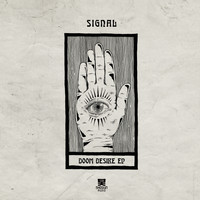 Signal - Doom Desire - EP