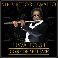 Sir Victor Uwaifo - Uwaifo '84