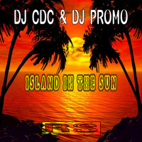 DJ Cdc - Island In The Sun