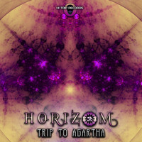 Horizom - Trip To Agartha