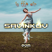 Savinkov - In The Air