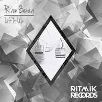 Riven Benavi - Lift It Up