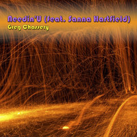 Greg Chassery - Needin'U (feat. Sanna Hartfield)