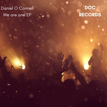 Daniel O Connell - We Are One EP
