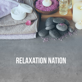 Massage, Massage Music and Massage Tribe - Relaxation Nation