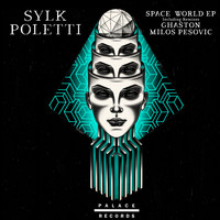 Sylk Poletti - Space World EP