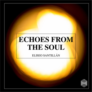 Eliseo Santillán - Echoes from the Soul