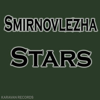 Smirnovlezha - Stars
