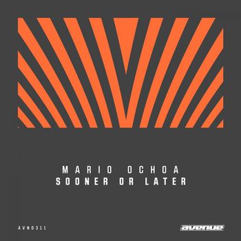 Mario Ochoa - Sooner Or Later
