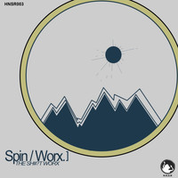 Spin Worx - The Sh#?t. EP