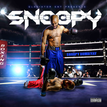 Snoopy - Snoopy Bombiyay (Explicit)