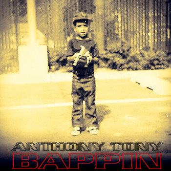Anthony Tony - Bappin