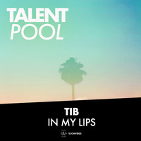 TIB - In My Lips