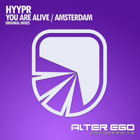 HYYPR - You Are Alive / Amsterdam