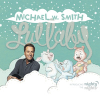 Michael W Smith - Lullaby