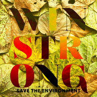 Winstrong - Save the Environment