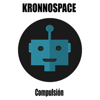 Kronnospace - Compulsión