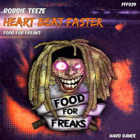 Robbie Teeze - Heart Beat Faster